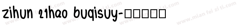 zihun 21hao buqisuy字体转换